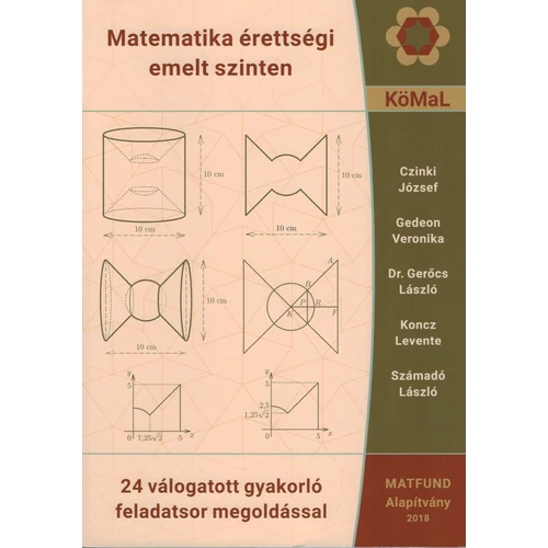 Matematika érettségi emelt szinten - 24 válogatott gyakorló feladatsor